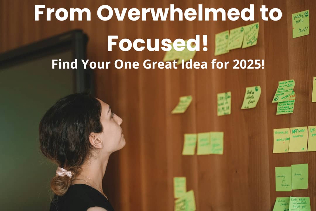 Featured image for “Stuck with Too Many Ideas? How to Choose a Business idea to Start in 2025”